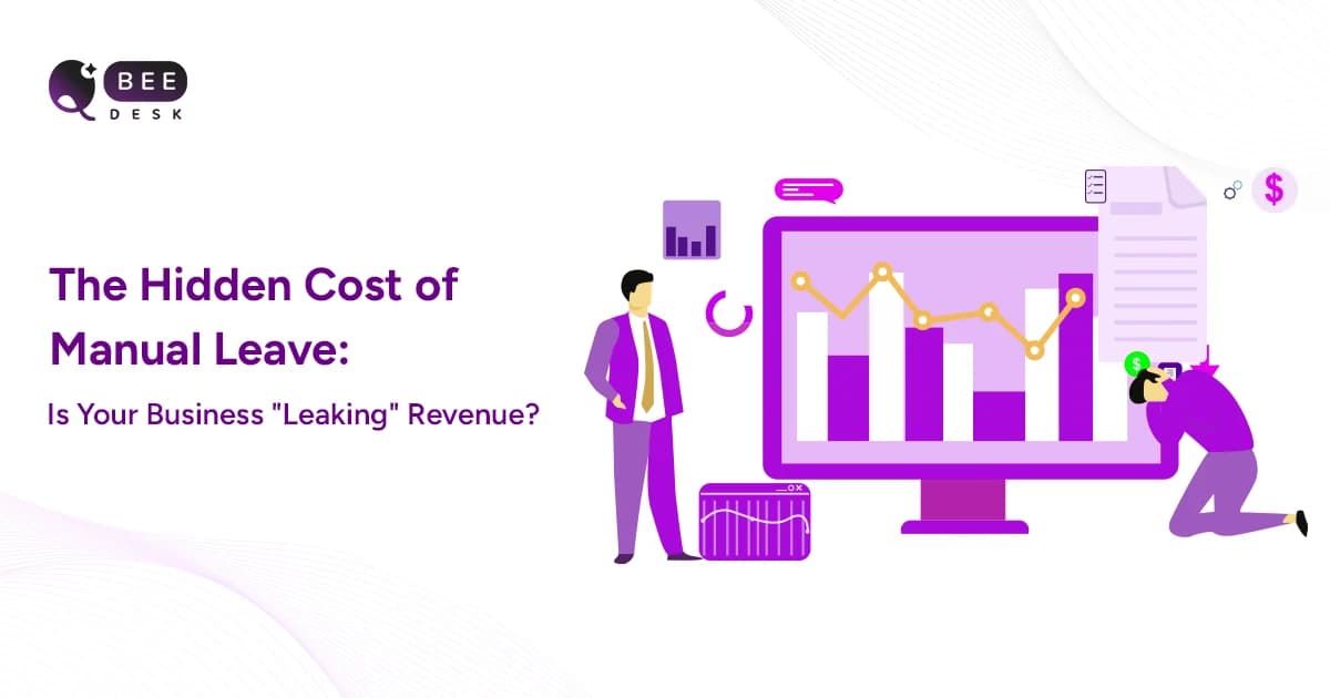 The Hidden Cost of Manual Leave: Is Your Business "Leaking" Revenue?